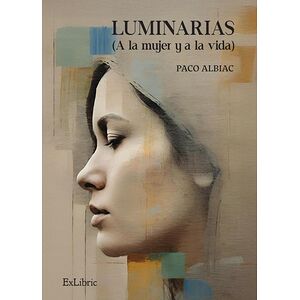Luminarias (A la mujer y a...