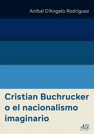Cristian Buchrucker o el...