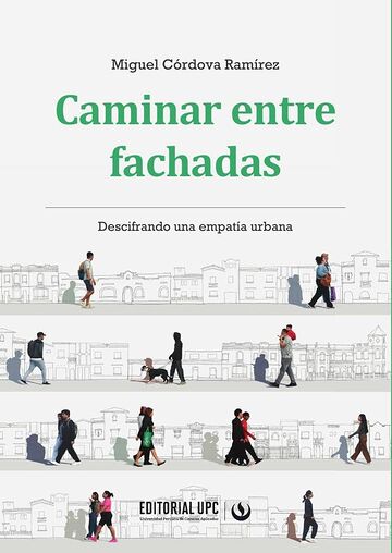 Caminar entre fachadas