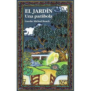 El jardín. Una parábola