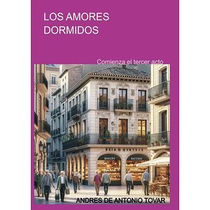 Los Amores Dormidos