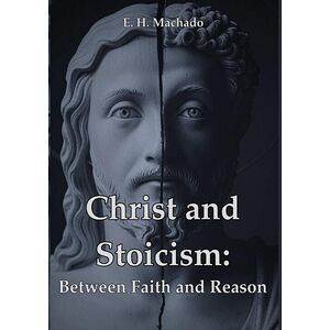 Christ And Stoicism: