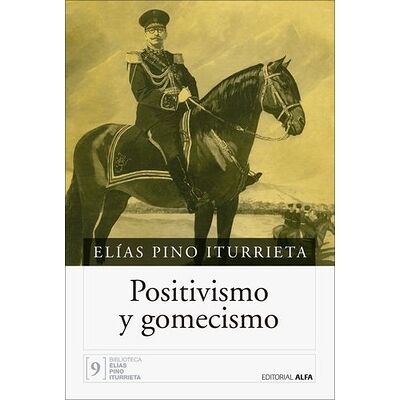 Positivismo y gomecismo