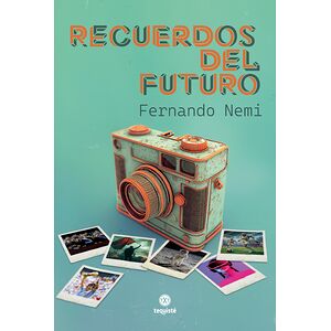 Recuerdos del futuro