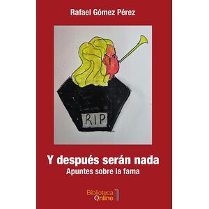 Y después serán nada