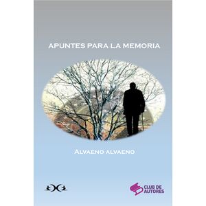 Apuntes Para La Memoria