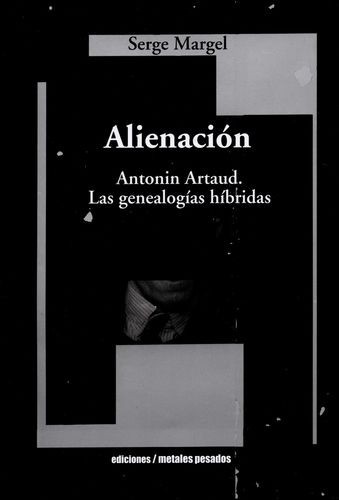 Alienación. Antonin Artaud....