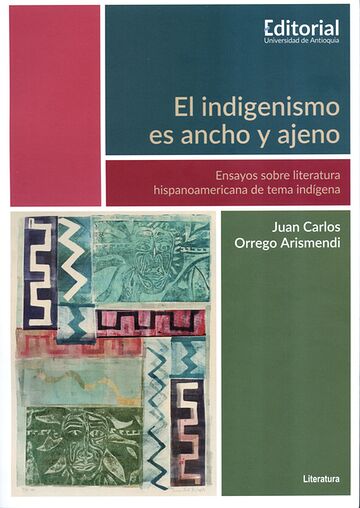 El indigenismo es ancho y...