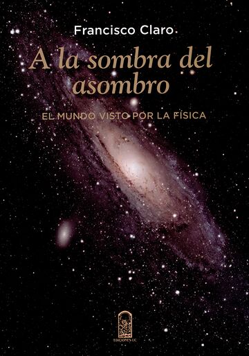 A la sombra del asombro. El...