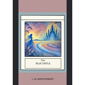 The  Blue Castle