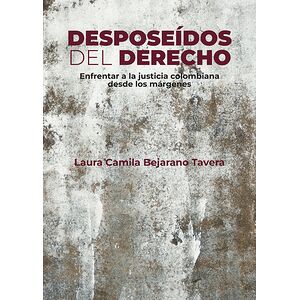 Desposeídos del derecho....