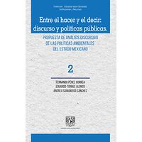 Entre el hacer y el decir:...