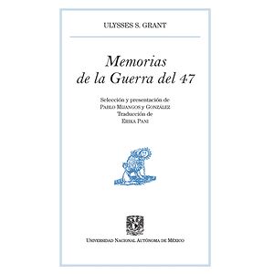 Memorias de la Guerra del 47