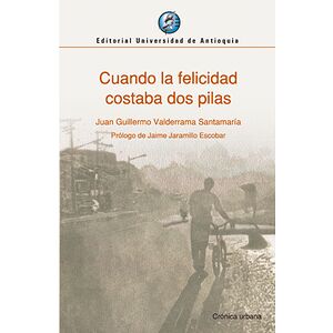 Cuando la felicidad costaba...