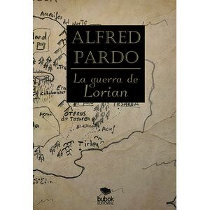 La guerra de Lorian