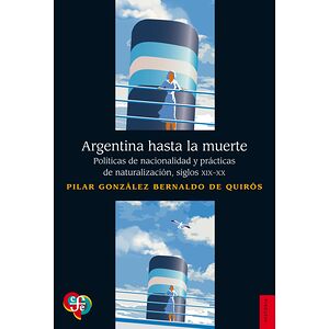 Argentina hasta la muerte