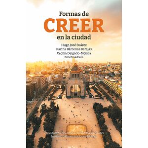 Formas de creer en la ciudad 