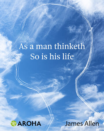 As a Man Thinketh So Is His...