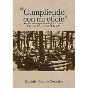 "Cumpliendo con mi oficio"