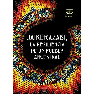 Jaikerazabi, la resiliencia...