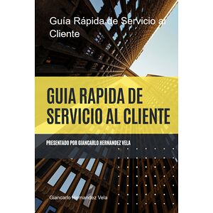 Guía Rápida De Servicio Al...