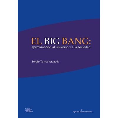 El big bang: aproximación...