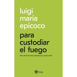 Para custodiar el fuego