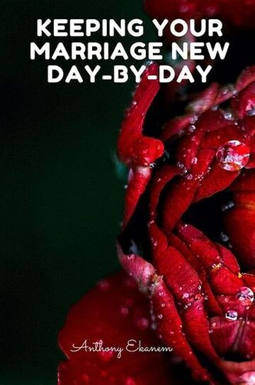 Keeping Your Marriage New...