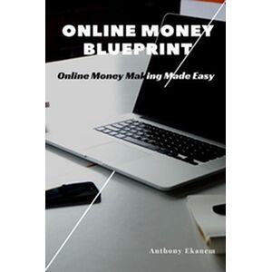 Online Money Blueprint