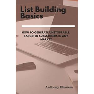 List Building Basics