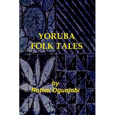 Yoruba Folk Tales