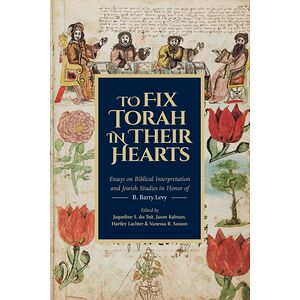 To Fix Torah in Their Hearts