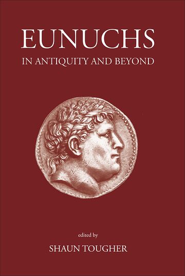 Eunuchs in Antiquity and...