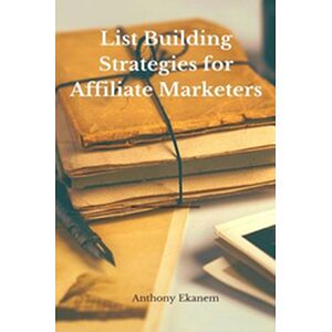 List Building Strategies...