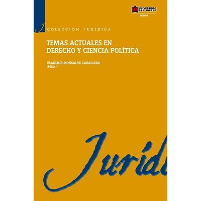 Temas actuales en derecho y...