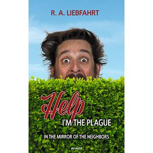 Help, I'm the plague