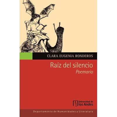 Raíz del silencio. Poemario