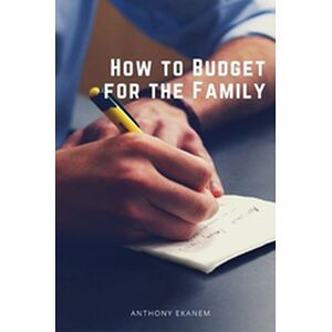 How to Budget for the Family