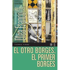 El otro Borges. El primer...