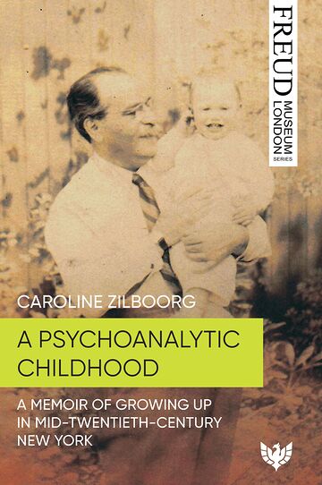 A Psychoanalytic Childhood