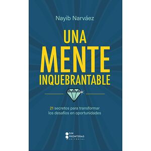 Una mente inquebrantable