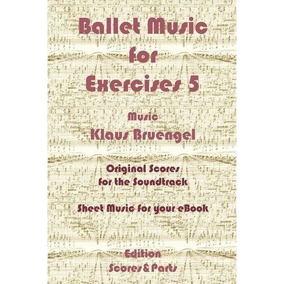 Ballet Music for Exercises 5