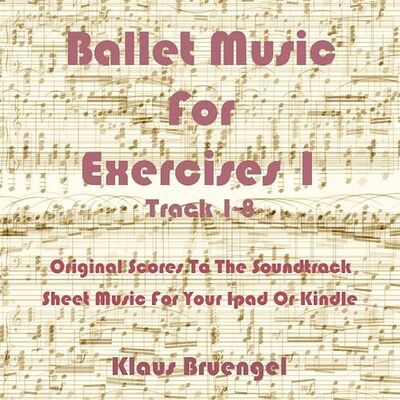 Ballet Music For Exercises...