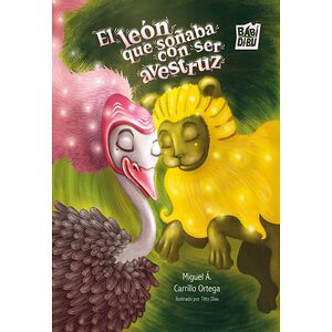 El león que soñaba con ser...