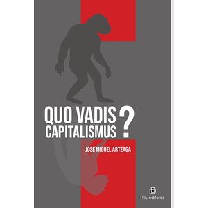 Quo vadis capitalismus?