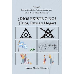 ¿Dios existe o no? (Dios,...