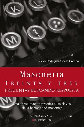 Masonería. 33 preguntas...