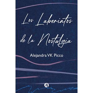 Los laberintos de la nostalgia