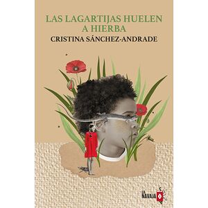 Las lagartijas huelen a hierba