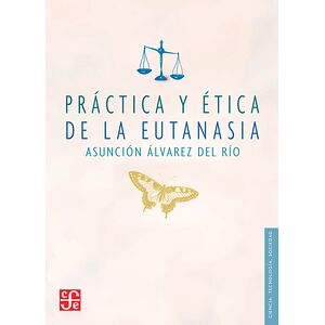 Práctica y ética de la...